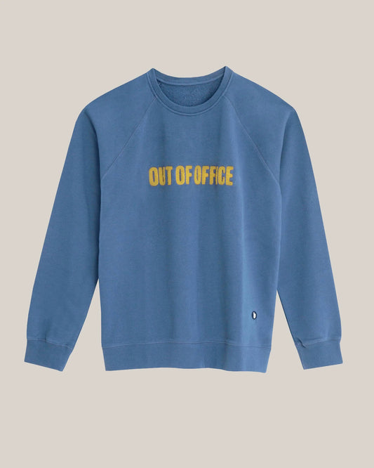Sweat "OUT OF OFFICE"