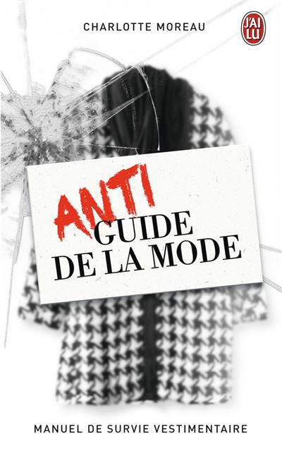  L’antiguide de la mode, Charlotte Moreau