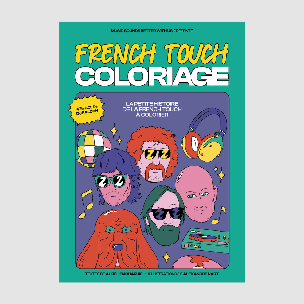 French Touch coloriage - Music Sounds Better With Us